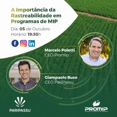 Painel Promip e Paripassu aborda rastreabilidade nos programas de Manejo Integrado de Pragas