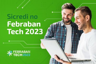 Febraban Tech 2023: Sicredi aborda tend�ncias em inova��o e tecnologia