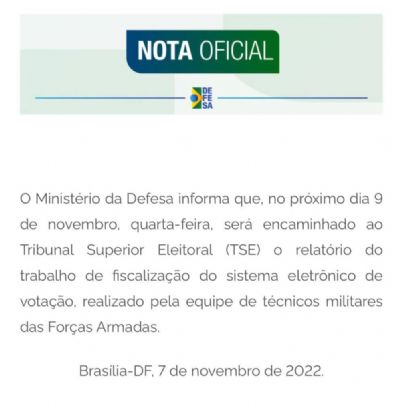 Minist�rio da Defesa Emite Nota Oficial sobre Relat�rio das Elei��es 2022