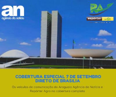 Ag�ncia da Not�cia/Rep�rter Agro faz cobertura hist�rica no 7 de setembro em Bras�lia