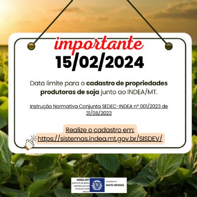 Prazo final para cadastro de propriedades produtoras de soja em MT