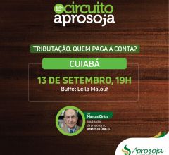 Tributa��o ser� tema de evento da Aprosoja MT em Cuiab�