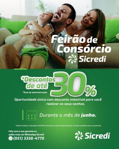 Com taxas imbat�veis, Sicredi Araxingu lan�a Feir�o de Cons�rcio neste m�s de junho