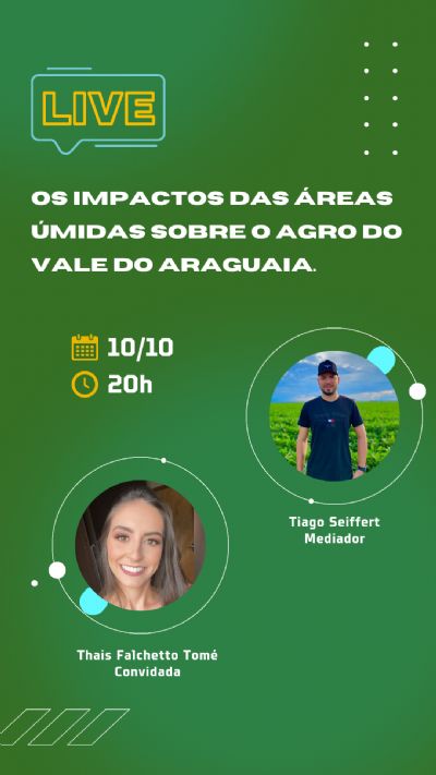 Live: O Impacto das �reas �midas sobre o agro do Vale do Araguaia