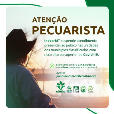 Indea suspende atendimento presencial em cidades com alto risco de contamina��o em Mato Grosso