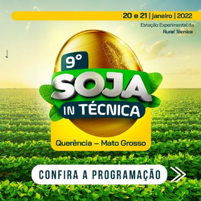 Preparativos finais para 9� Edi��o do Soja In Tecnica