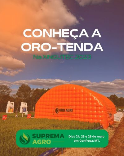 Suprema Agro aposta em sucesso da Oro-Tenda para Xingutec 2023