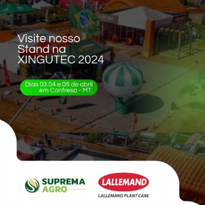 Suprema Agro e Lallemand marcam presen�a em Feira Comercial de Confresa