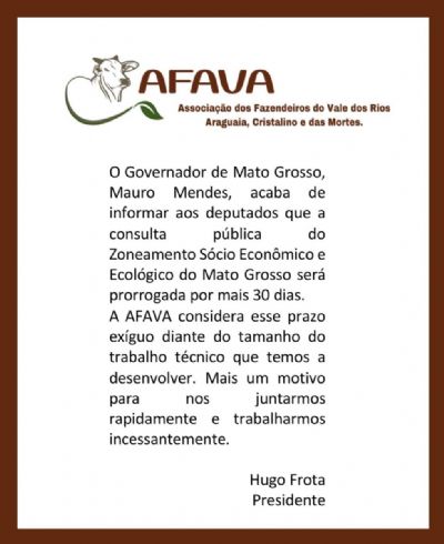 Governo de Mato Grosso emite comunicado a AFAVA sobre prorroga��o de consulta do Zoneamento