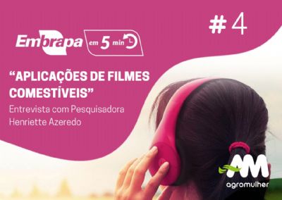 Embrapa em 5 minutos aborda pesquisa sobre filmes comest�veis