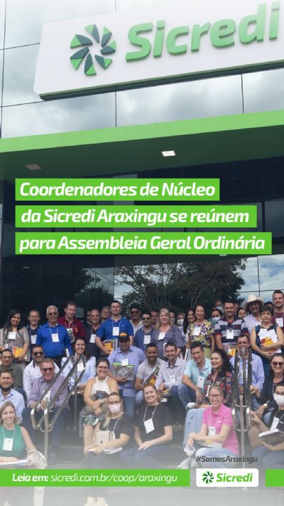Coordenadores de N�cleo da Sicredi Araxingu se re�nem para Assembleia Geral Ordin�ria