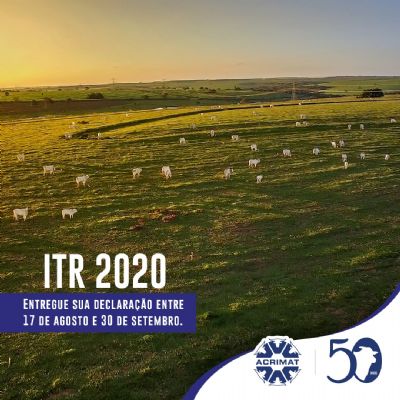 Prazo para a entrega da DITR exerc�cio 2020 inicia dia 17/08 e vai at� o dia 30/09 de 2020