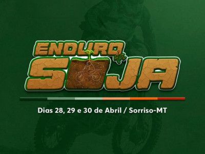 Enduro da Soja acontece neste final de semana em Sorriso